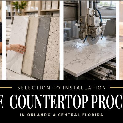 Countertop Process in Orlando, FL: From Selection to Installation