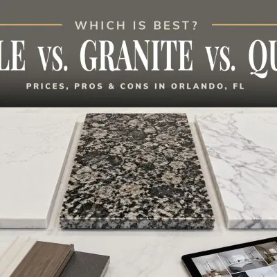 Marble vs Granite vs Quartz: Prices, Pros & Cons, Which Is Best for Orlando and Florida Homes?